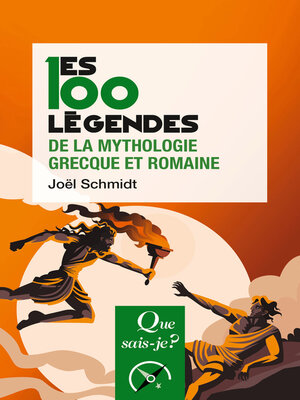 cover image of Les 100 légendes de la mythologie grecque et romaine